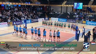 CEV Volleyball Challenge Cup Women 2025 Kaunas VDU LTU  Zwolle Topvolleybal NED 17102024 [upl. by Hernardo]