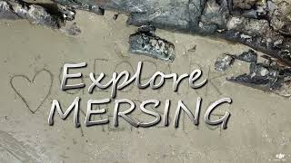 Explore Mersing [upl. by Etrem]