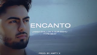 Jassa Dhillon X Gur Sidhu Type Beat  quot ENCANTO quot  Punjabi beat Instrumental 2024 [upl. by Leamse528]