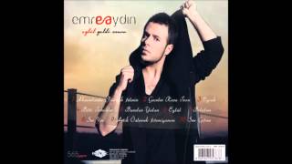 Emre Aydın  Sen Gitme Eylül Geldi Sonra  2013 [upl. by Richella639]