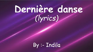 Derniére danse  Indila lyrical video musixy trending lyricalvideo song [upl. by Charley]