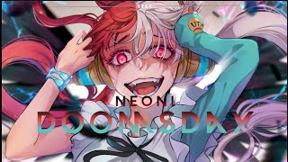 NEONI  DOOMSDAY  slowed  reverb Lyrics CC [upl. by Nyrad]