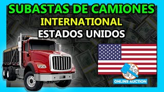 💲💹 Subasta de Camiones International en Estados Unidos  Subastas de Tractocamiones Volteo [upl. by Ytinav]