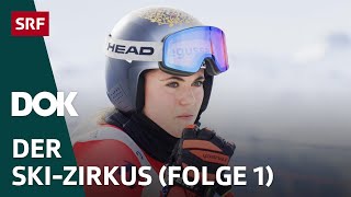 Der SkiZirkus – Neue Saison neues Glück  Folge 1  DOK  SRF [upl. by Nelli]