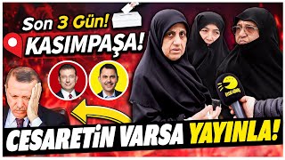 İmamoğlu mu Kurum mu Kasımpaşada Saç Baş Yolduran Şaşırtıcı Seçim Anketi [upl. by Xino]