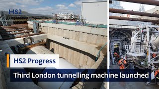 HS2 launches third tunnelling machine in London [upl. by Savina]