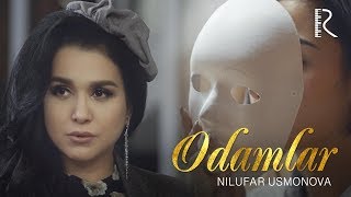 Nilufar Usmonova  Odamlar  Нилуфар Усмонова  Одамлар [upl. by Yremrej639]