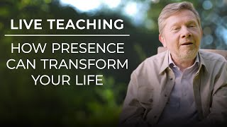 How to Transform Your Life with Presence Eckhart Tolles Live Teaching [upl. by Ailem940]