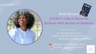 Book Review  LEGACY A Black Physician Reckons With Racism In Medicine by Uché Blackstock MD [upl. by Netsirc]