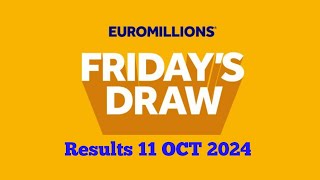 Euromillions draw live results 11 October 2024  euromillions live tonight [upl. by Andreas]