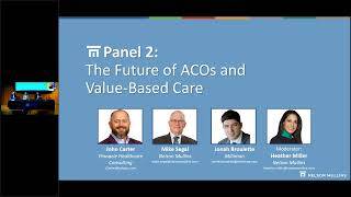 Panel 2 The Future of ACOs and ValueBased Care [upl. by Ahon]