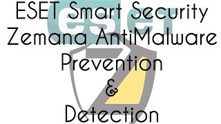 ESET Smart Security  Zemana AntiMalware prevention and detection test [upl. by Darwen]