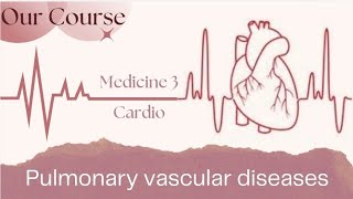 L 10  pulmonary vascular diseases p 2  Cardio Med340 [upl. by Tolkan544]