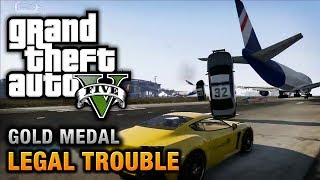 GTA 5  Mission 66  Legal Trouble 100 Gold Medal Walkthrough [upl. by Eixid]