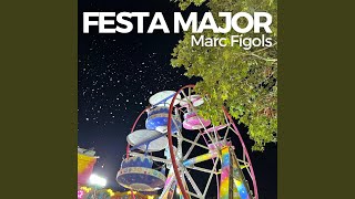 Festa Major [upl. by Nikola]