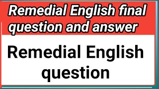 Remedial English final exam with answer [upl. by Kania]