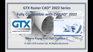 GTXRaster CAD Series 2022 ZWCAD 2022 Video [upl. by Swane670]