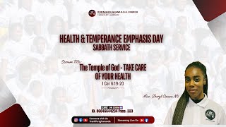 Health amp Temperance Day  The Temple of God Take Care of your Health  Miss Sheryl Owusu Nti [upl. by Aiykan922]