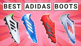 Best Adidas Football Boots of 2024 [upl. by Supen]