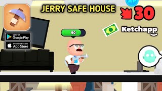 Jerry Safe House by Ketchap Gameplay AndroidIOS [upl. by Iosep]