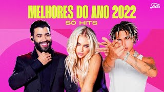 As Melhores Músicas do Ano 2022  Só HITS  Filtr Brasil [upl. by Lahey]