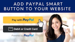 How to Create a PayPal Smart Button PayPal Checkout Button [upl. by Hege]