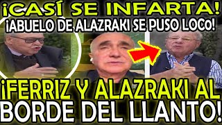 ¡ABUELO DE ALAZRAKI EMPVT4D0 AL BORDE DEL LLANTO SE LO PVT34 quotSOMOS UNOS PND3J0Squot [upl. by Weixel514]