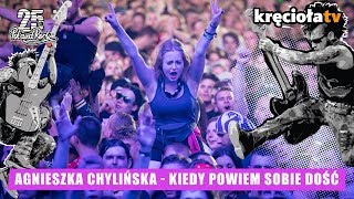 Agnieszka Chylińska  Kiedy powiem sobie dość polandrock2019 [upl. by Yroj947]