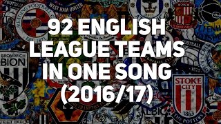 92 English League Clubs 201617 VERSION with lyrics [upl. by Jemina]