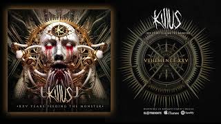 KILLUS quotVehemence XXVquot Audiosingle [upl. by Gamaliel]