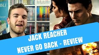 Jack Reacher Never Go Back  Film Review [upl. by Kinimod836]