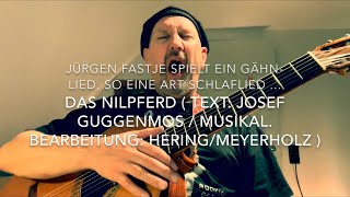 Das Nilpferd  Text Josef Guggenmos musik Bearbeitung HeringMeyerholz JF [upl. by Breana]