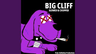 BIG CLIFF DJ ScrewFace Remix SLOWED amp CHOPPED [upl. by Kcirde]