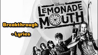 Breakthrough  From Lemonade Mouth  Lyrics [upl. by Jaquiss179]