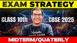 Midterm Exam Strategy✅ Class 10  CBSE 2025  Vinay Shur Sir  JEE Punjab [upl. by Ekud]