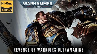 WARHAMMER 40000 Lore  Revenge of Warriors Ultramarine by Graham McNeill part 1 audio book [upl. by Nosde346]