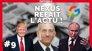 Nexus refait lactu 9 Google Poutine Trump Olmert Léon Marchand [upl. by Adnoval]