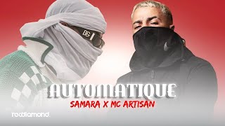 Samara  Automatique Ft Mc Artisan Audio [upl. by Iruam]