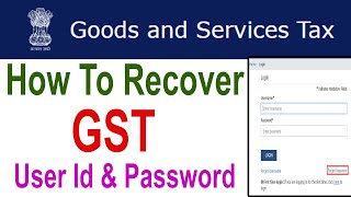 How to Recover GST User ID and Password  GST Portal Main UserId amp Password Ko Kaise Recover Kare [upl. by Uranie]