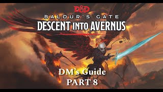 DampD Descent into Avernus DM Tips Part 8 [upl. by Sullivan]