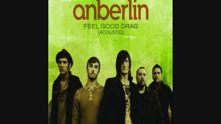 Anberlin  Feel Good Drag Acoustic  Single [upl. by Proudlove]