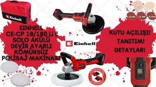 Einhell CECP 18180 Li E KömürsüzAkülüDevir AyarlıRotary Polisaj Makinası Kutu AçılışıTanıtım [upl. by Veator]