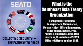 Southeast Asia Treaty Organization  SEATO  Manila Pact  Military Alliance in Asia 5min Knowledge [upl. by Eetsim211]