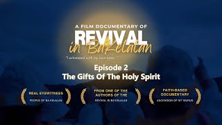 The Gifts Of The Holy Spirit  Episode 2  Revival In Ba Kelalan [upl. by Adnauqal]