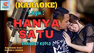 Hanya Satu Karaoke  Karaoke Dangdut Official  Cover PA 600 [upl. by Aihgn]