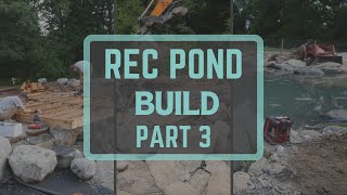 Massive Recreational Pond build  Part 3 [upl. by Warp]