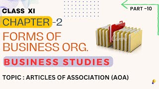 Forms of Business Organisation Chapter 2 Business Studies Class XI Articles of Association – AOA [upl. by Cary]