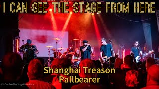 Shanghai Treason  Pallbearer [upl. by Netsuj]