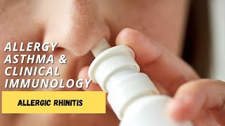 Allergic rhinitis  Allergy Asthma amp Clinical Immunology [upl. by Florian271]