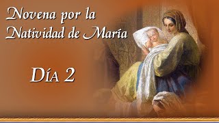 Novena por la Natividad de la Virgen María 🕯 Día 2 🕯  Padre Ricardo del Campo [upl. by Oeflein]